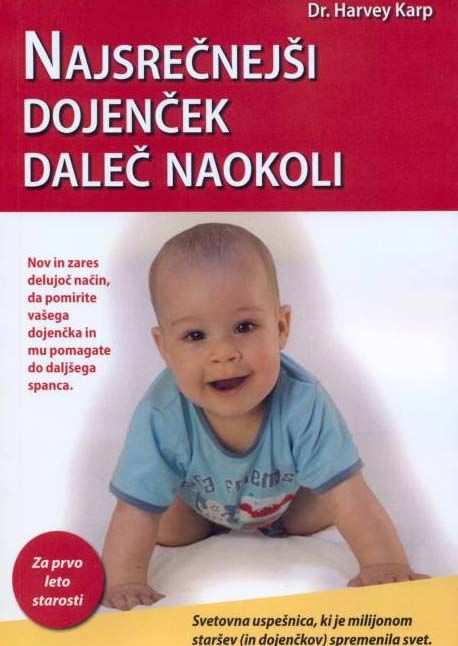 NAJSREČNEJŠI DOJENČEK DALEČ NAOKOLI