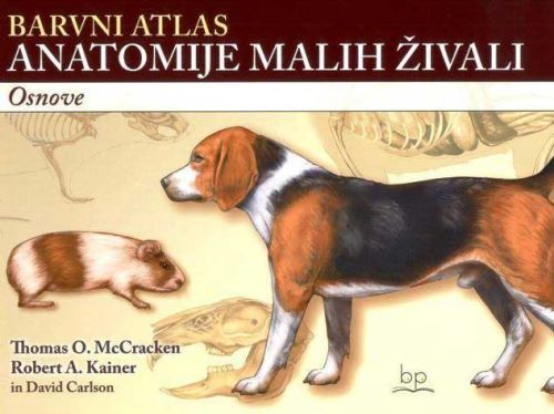 BARVNI ATLAS ANATOMIJE MALIH ŽIVALI