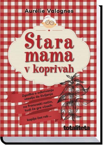 STARA MAMA V KOPRIVAH