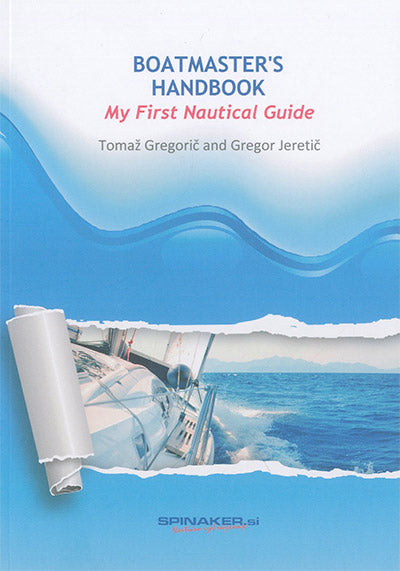 Boatmaster's handbook: my first nautical guide