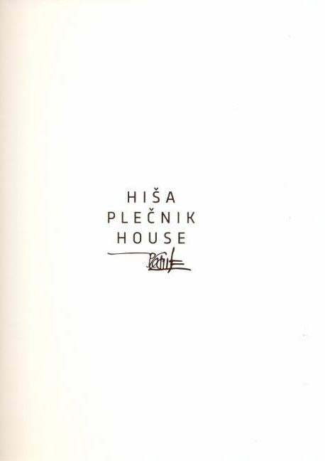 Hiša Plečnik House : on the centenary of the purchase of the house at 4 Karunova Street and in the year of Plečnik House's comprehensive renovation (1915-2015)