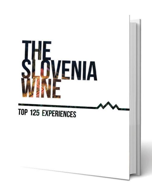 Slovenia Wine: Top 125 Experiences