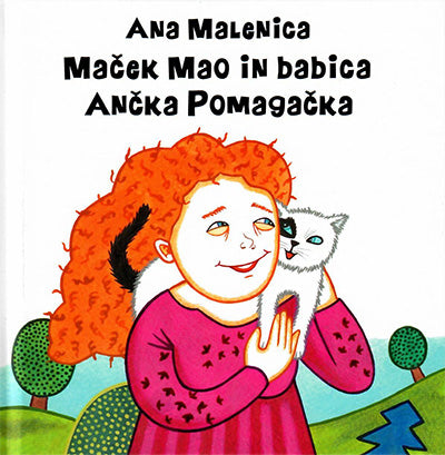 Maček Mao in babica Ančka Pomagačka