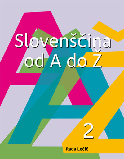 Slovenščina od A do Ž, 2. del