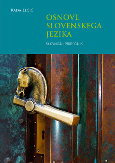 Osnove slovenskega jezika (dopolnjena izdaja 2021)