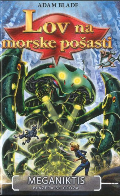 Lov na morske pošasti 7: Meganiktis - Plazeča se groza