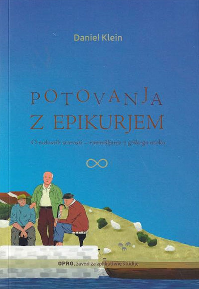 Potovanja z Epikurjem: o radostih starosti - razmišljanja z grškega otoka