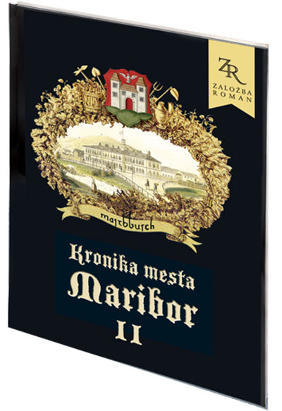 Kronika mesta Maribor II