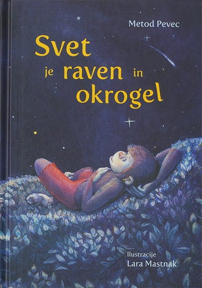 Svet je raven in okrogel: 14 zgodbic za lahko noč