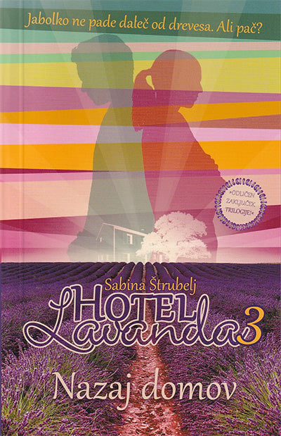 Nazaj domov (Hotel Lavanda, 3. knjiga)