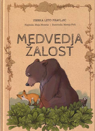 Medvedja žalost: Leto pravljic