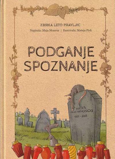 Podganje spoznanje: Leto pravljic