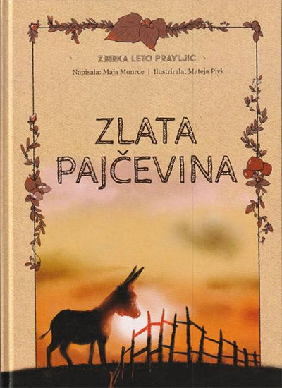 Zlata pajčevina: Leto pravljic