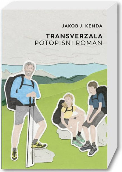 Transverzala: potopisni roman (2. prenovljena izdaja)