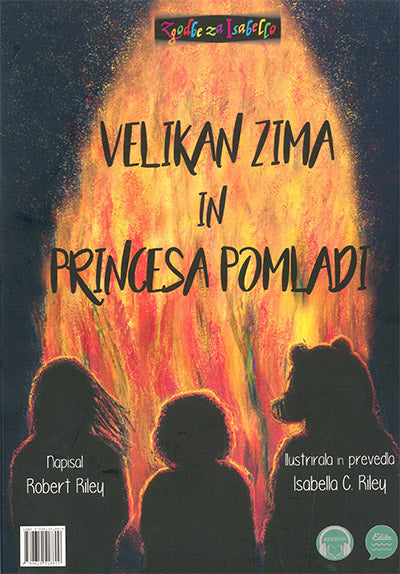 Velikan Zima in Princesa pomladi = Giant Winter and the Spring Princess