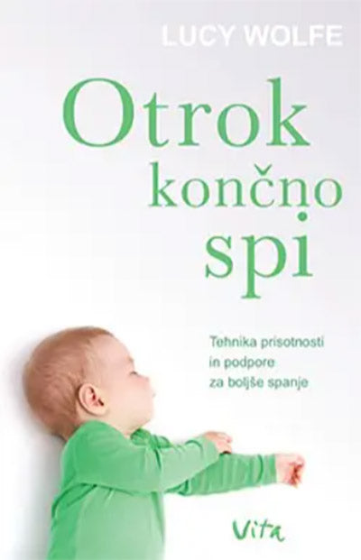 Otrok končno spi: tehnika prisotnosti in podpore za boljše spanje