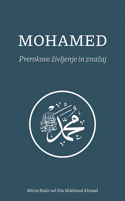 Mohamed: Prerokovo življenje in značaj