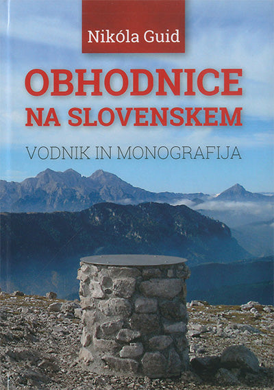 Obhodnice na Slovenskem: vodnik in monografija