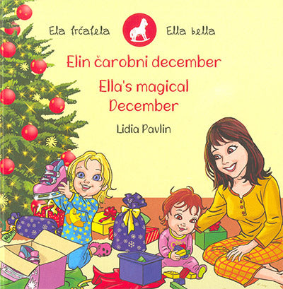 Ela frčafela: Elin čarobni december = Ella bella: Ella's magical December