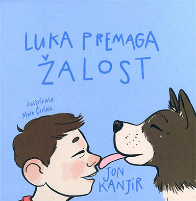 Luka premaga žalost