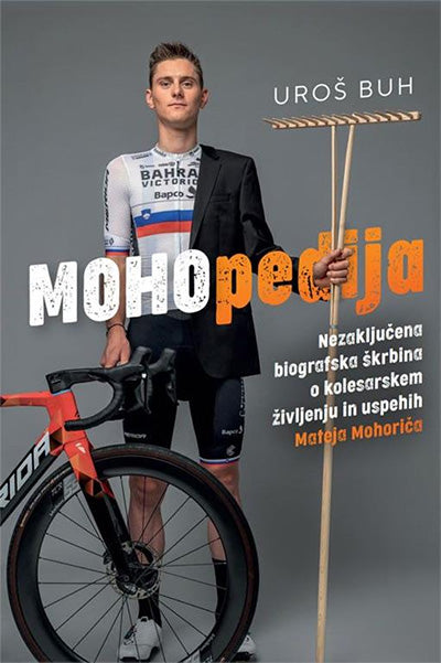 MOHOpedija: nezaključena biografska škrbina o kolesarskem življenju in uspehih Mateja Mohoriča