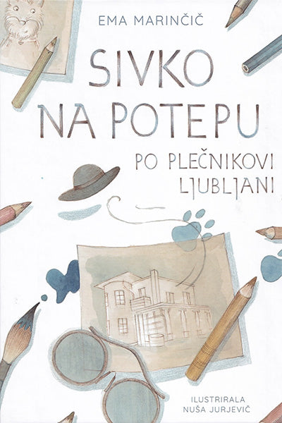 Sivko na potepu po Plečnikovi Ljubljani