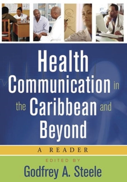 Health Communication in the Caribbean and Beyond