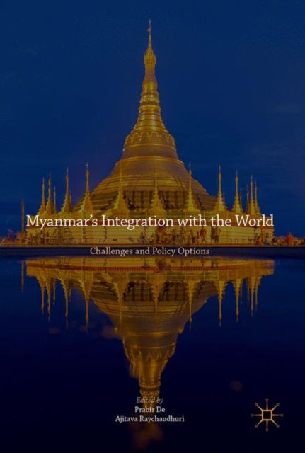 Myanmar’s Integration with the World