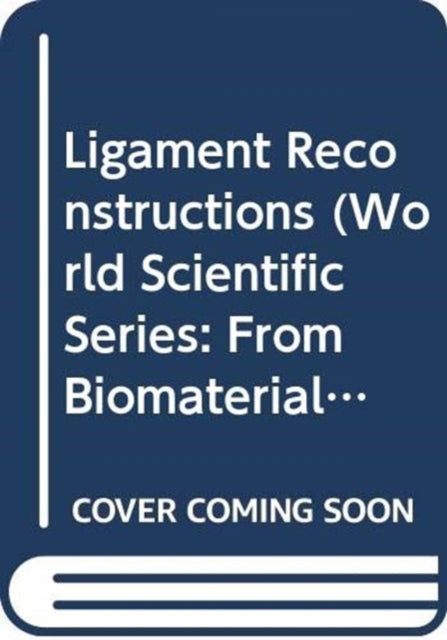 Ligament Reconstructions