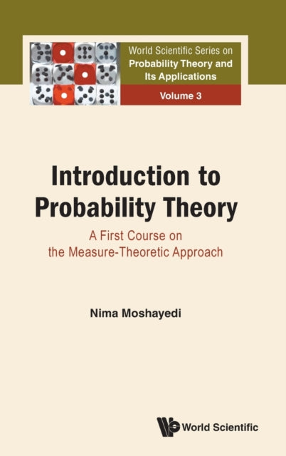 Introduction To Probability Theory: A First Course On The Measure-theoretic Approach