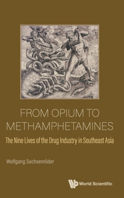 From Opium To Methamphetamines: The Nine Lives Of The Drug Industry In Southeast Asia