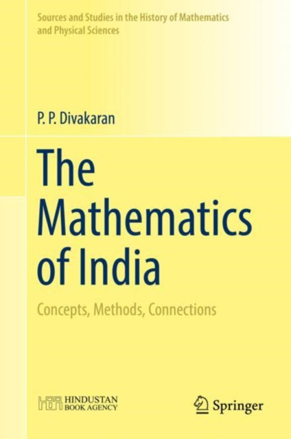 The Mathematics of India - Concepts, Methods, Connections