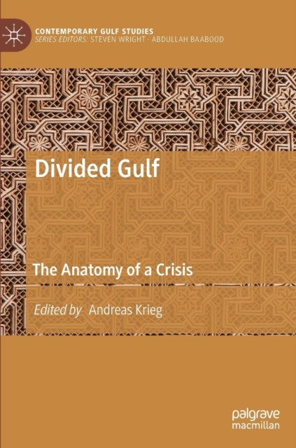 Divided Gulf - The Anatomy of a Crisis