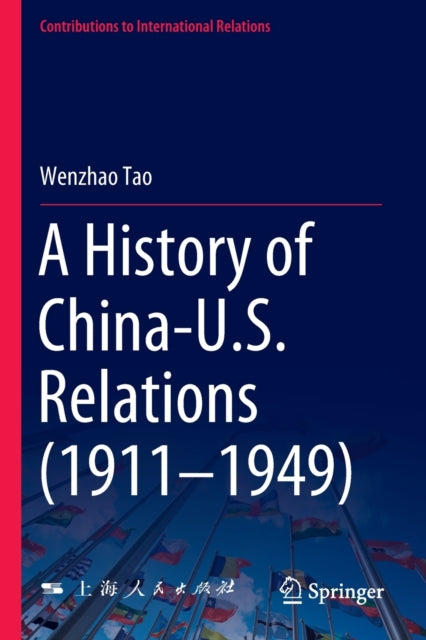 History of China-U.S. Relations (1911–1949)