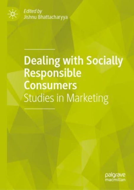 Dealing with Socially Responsible Consumers - Studies in Marketing