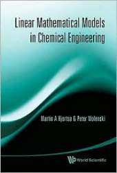 LINEAR MATHEMATICAL MODELS IN CHEMICAL ENGINEERING