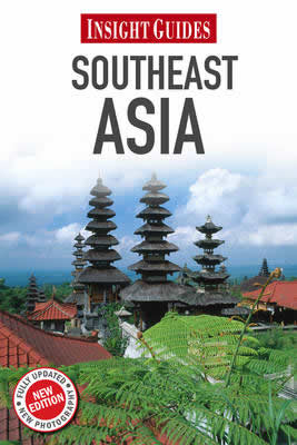 SOUTHEAST ASIA INSIGHT GUIDE