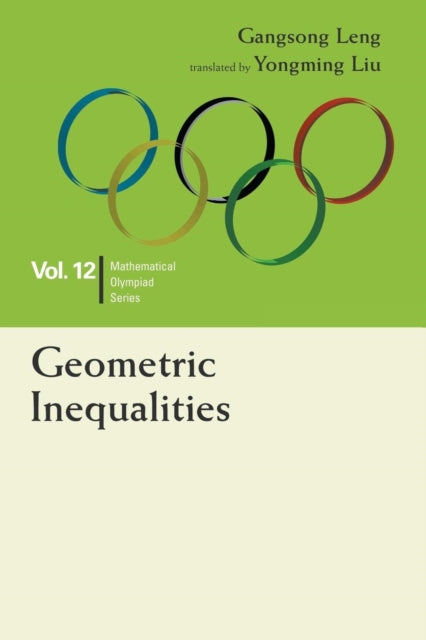 Geometric Inequalities: In Mathematical Olympiad And Competitions