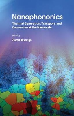 Nanophononics: Thermal Generation, Transport, and Conversion at the Nanoscale