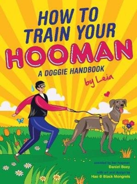 How to train  your Hooman