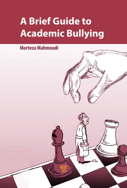 Brief Guide to Academic Bullying