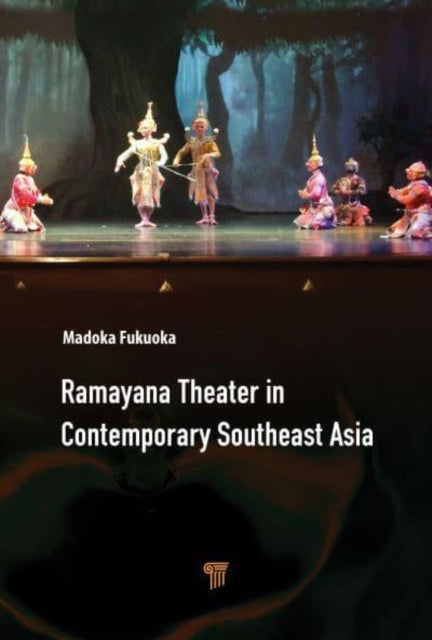 Ramayana Theater in Contemporary Southeast Asia