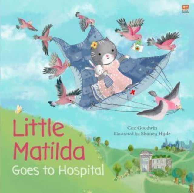 Little Matilda Goes to Hospital