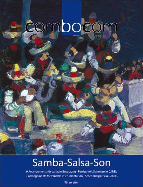 Combocom. samba-salsa-son: 9 arrangements from