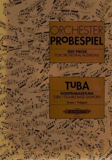 Test Pieces for Orchestral Auditions: Tuba, Double Bass Saxhorn