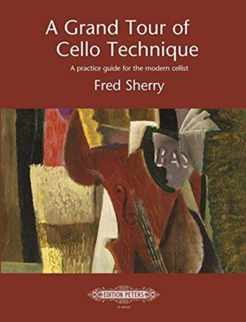 Grand Tour of Cello Technique