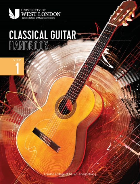 London College of Music Classical Guitar Handbook 2022: Step 1