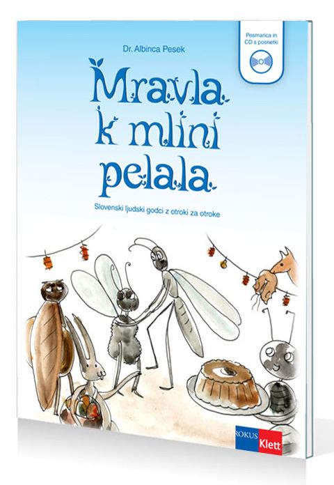 Mravla k mlini pelala + CD
