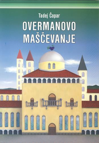 OVERMANOVO MAŠČEVANJE
