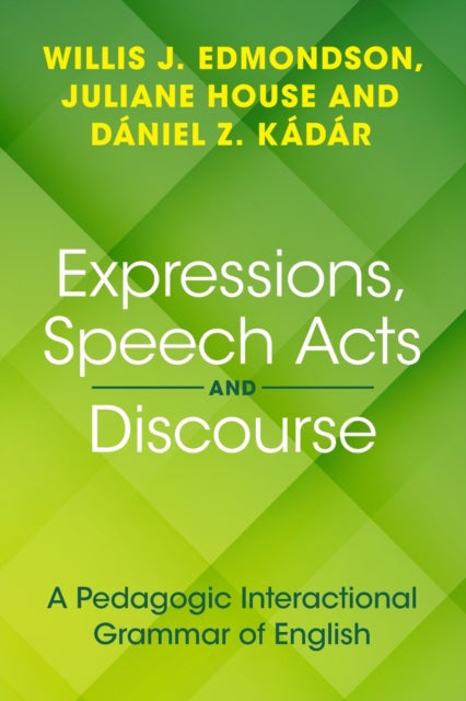 Expressions, Speech Acts and Discourse